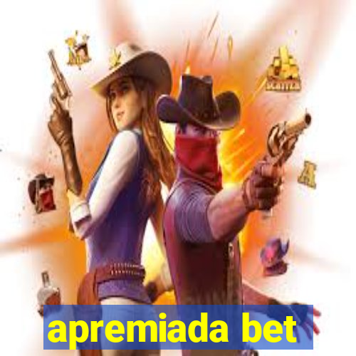 apremiada bet